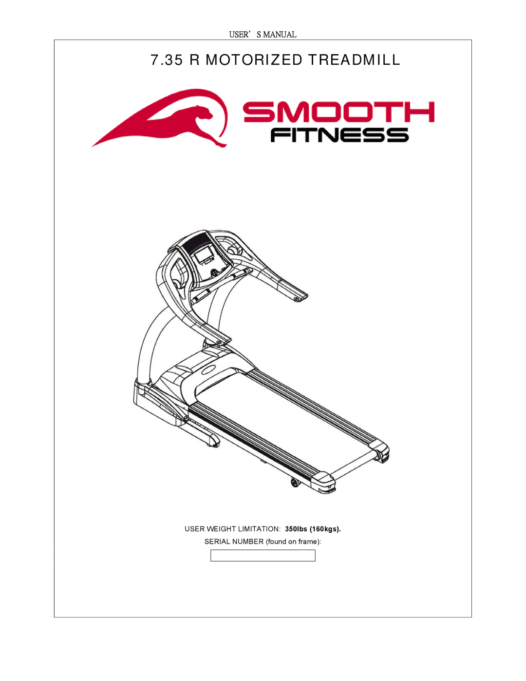 Smooth Fitness 7.35 R user manual Motorized Treadmill 