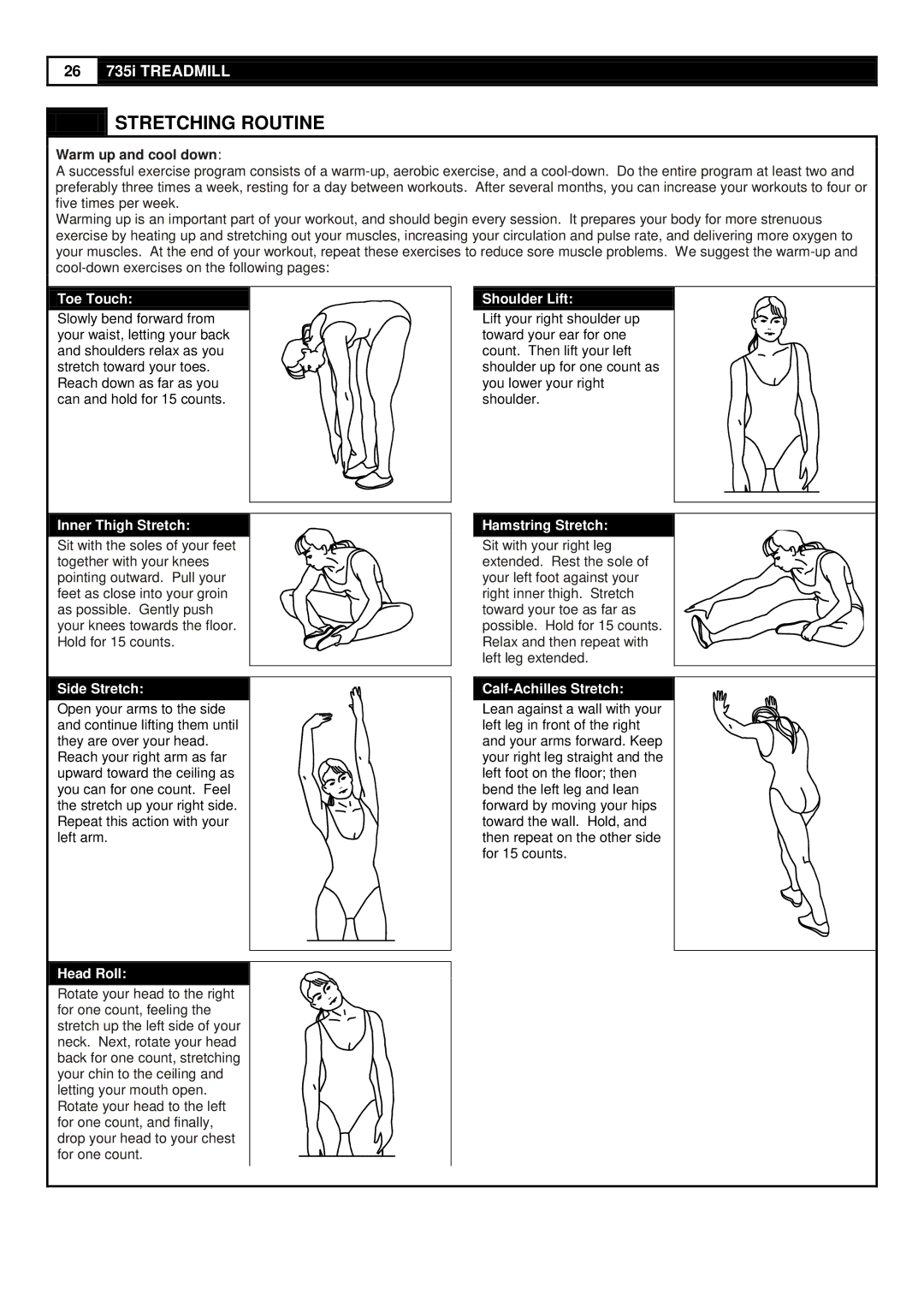 Smooth Fitness 735 user manual Stretching Routine, Warm up and cool down 