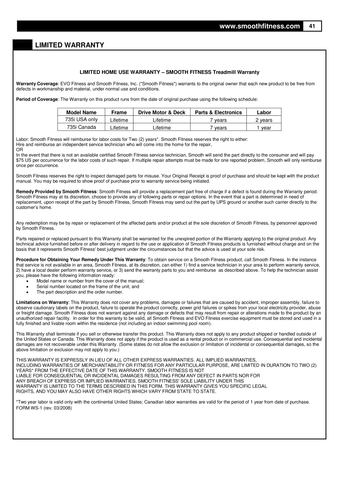Smooth Fitness 735 user manual Limited Warranty, Limited Home USE Warranty Smooth Fitness Treadmill Warranty 