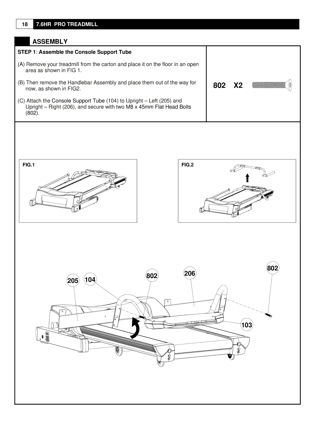 Smooth Fitness 7.6HR PRO user manual 802, Assembly, Assemble the Console Support Tube 