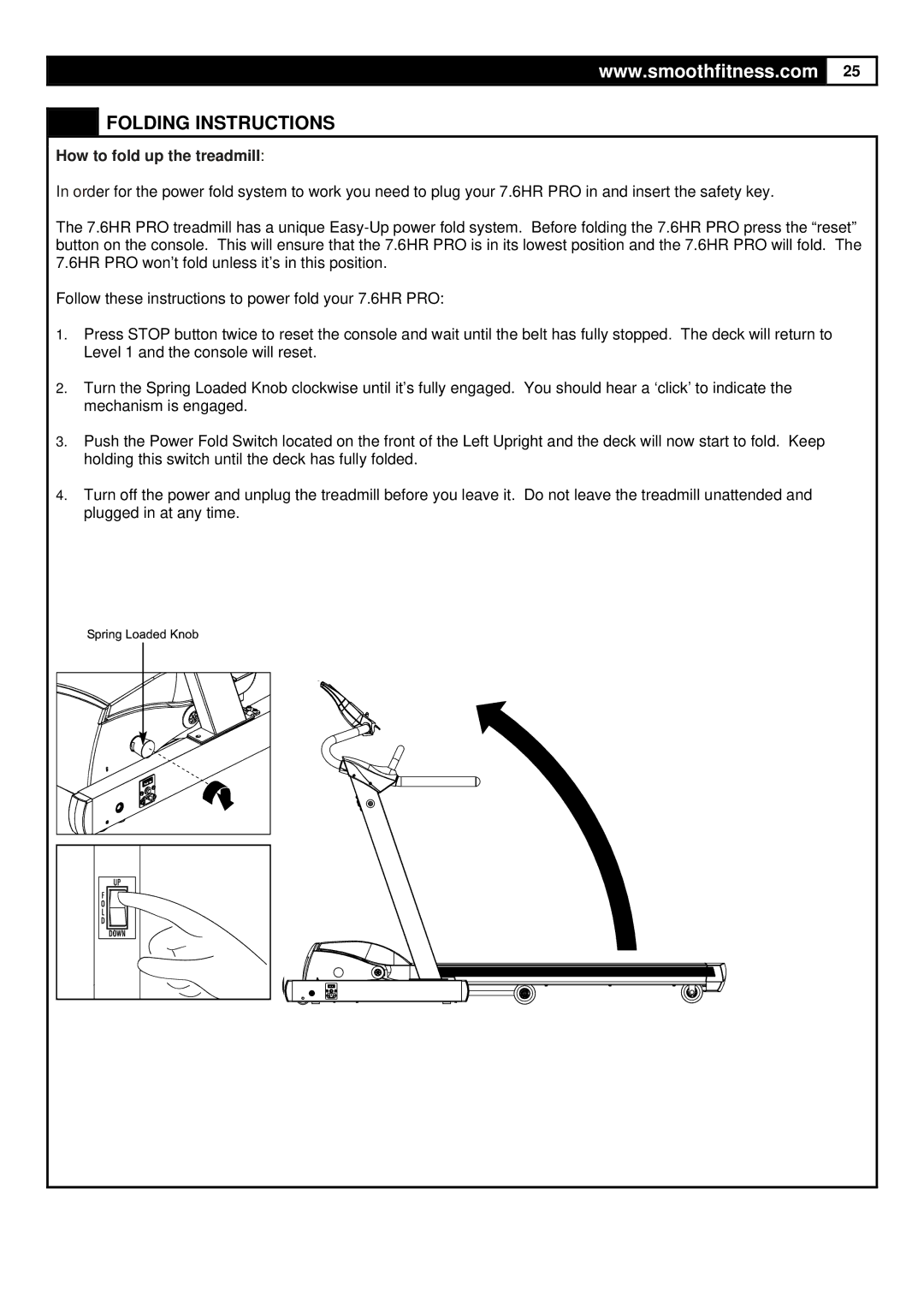 Smooth Fitness 7.6HR PRO user manual Folding Instructions, How to fold up the treadmill 