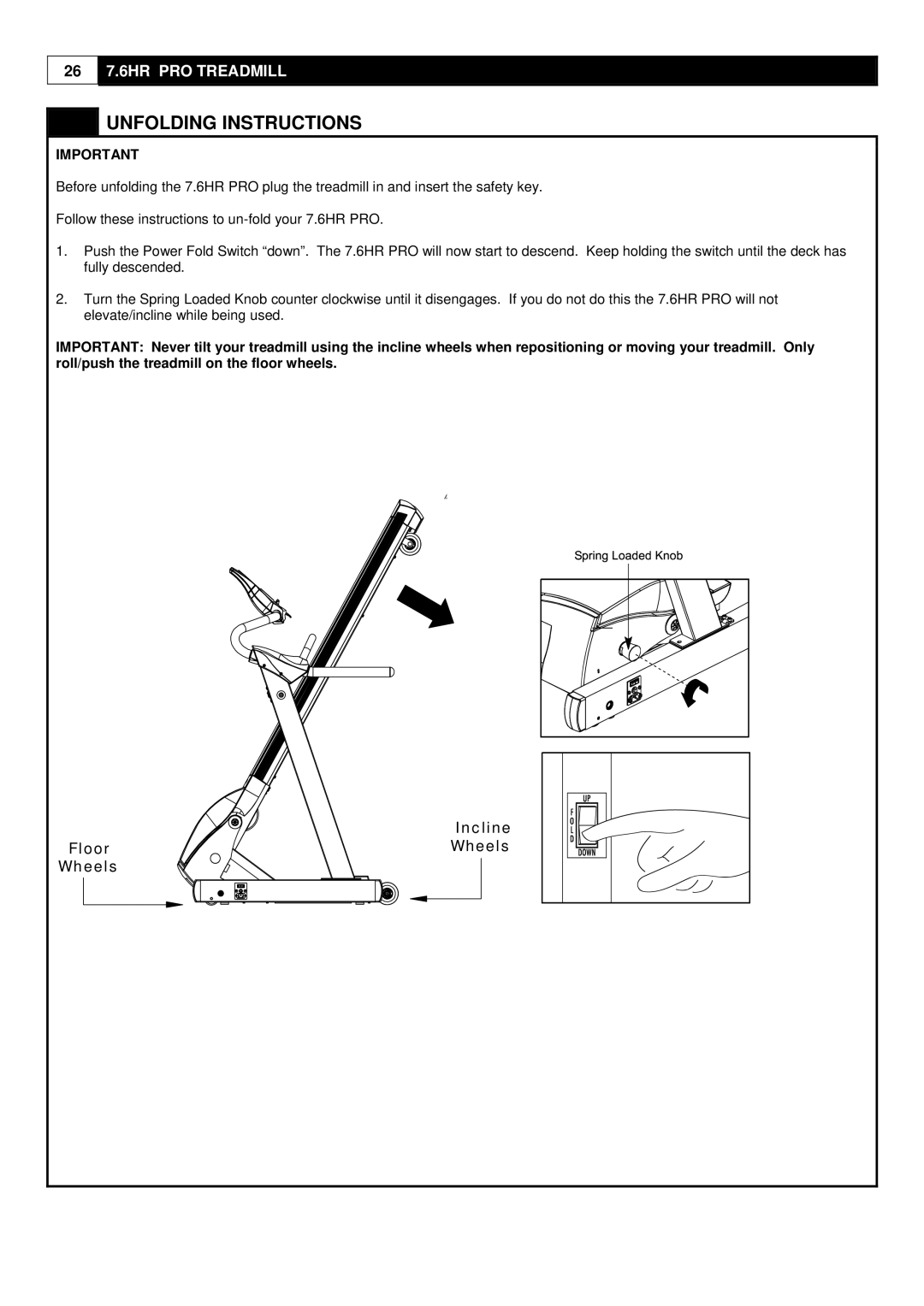 Smooth Fitness 7.6HR PRO user manual Unfolding Instructions, Incline, Wheels 