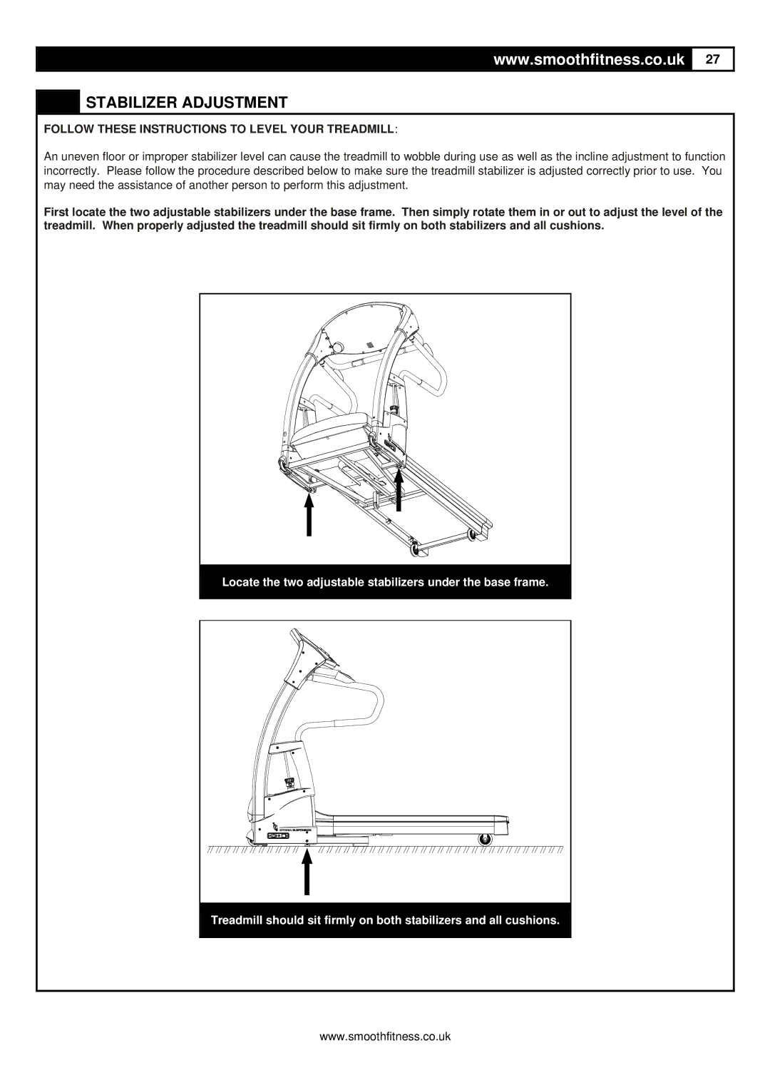 Smooth Fitness 8.25E user manual Stabilizer Adjustment, Follow These Instructions to Level Your Treadmill 