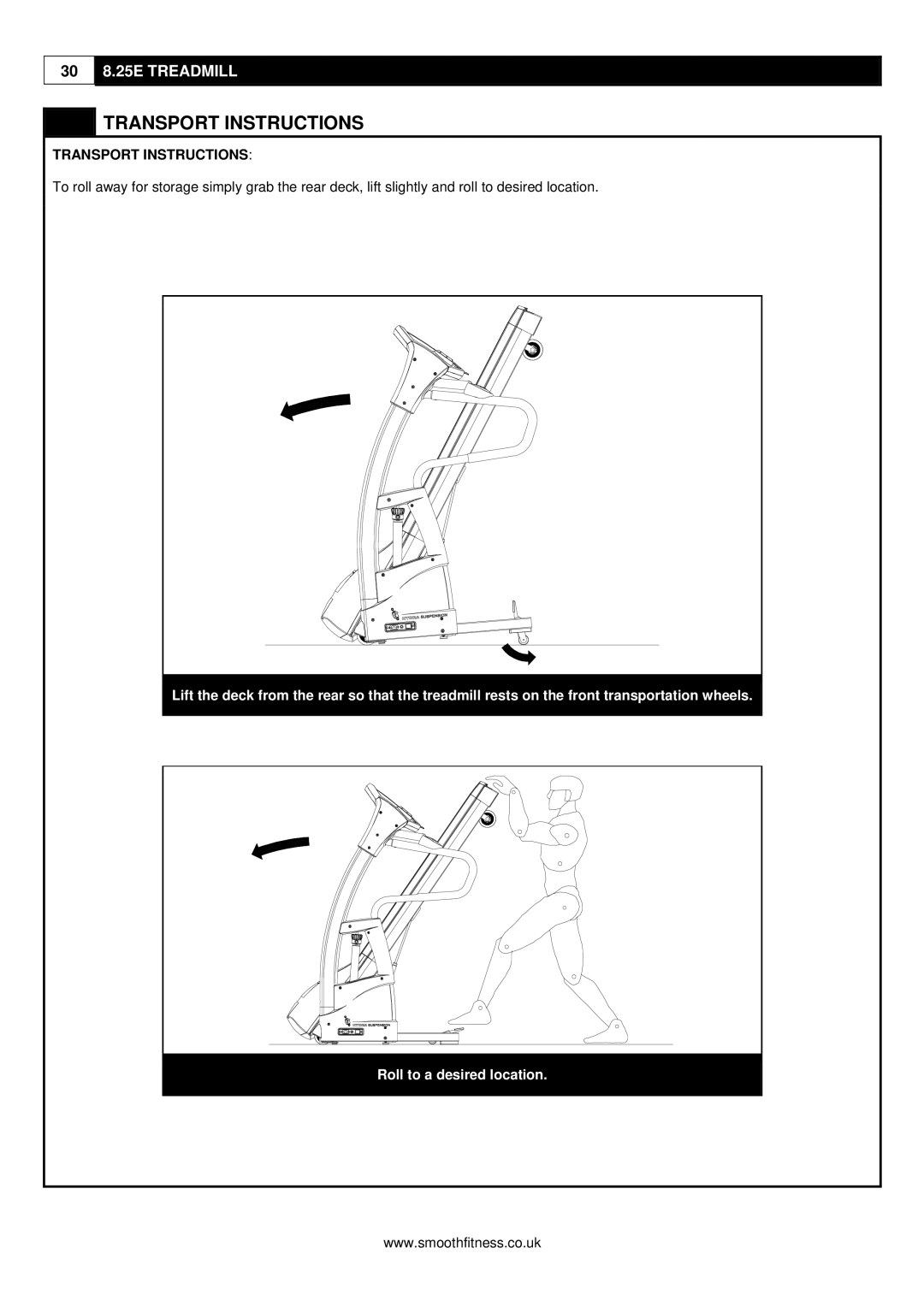 Smooth Fitness 8.25E user manual Transport Instructions 