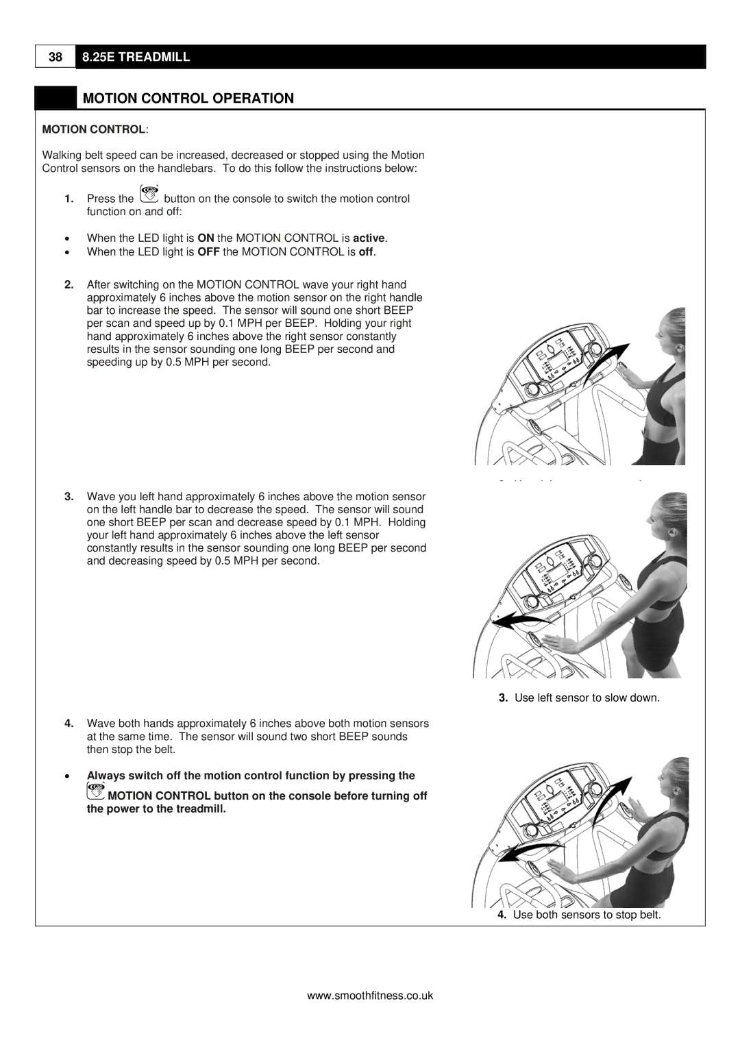 Smooth Fitness 8.25E user manual Motion Control Operation 