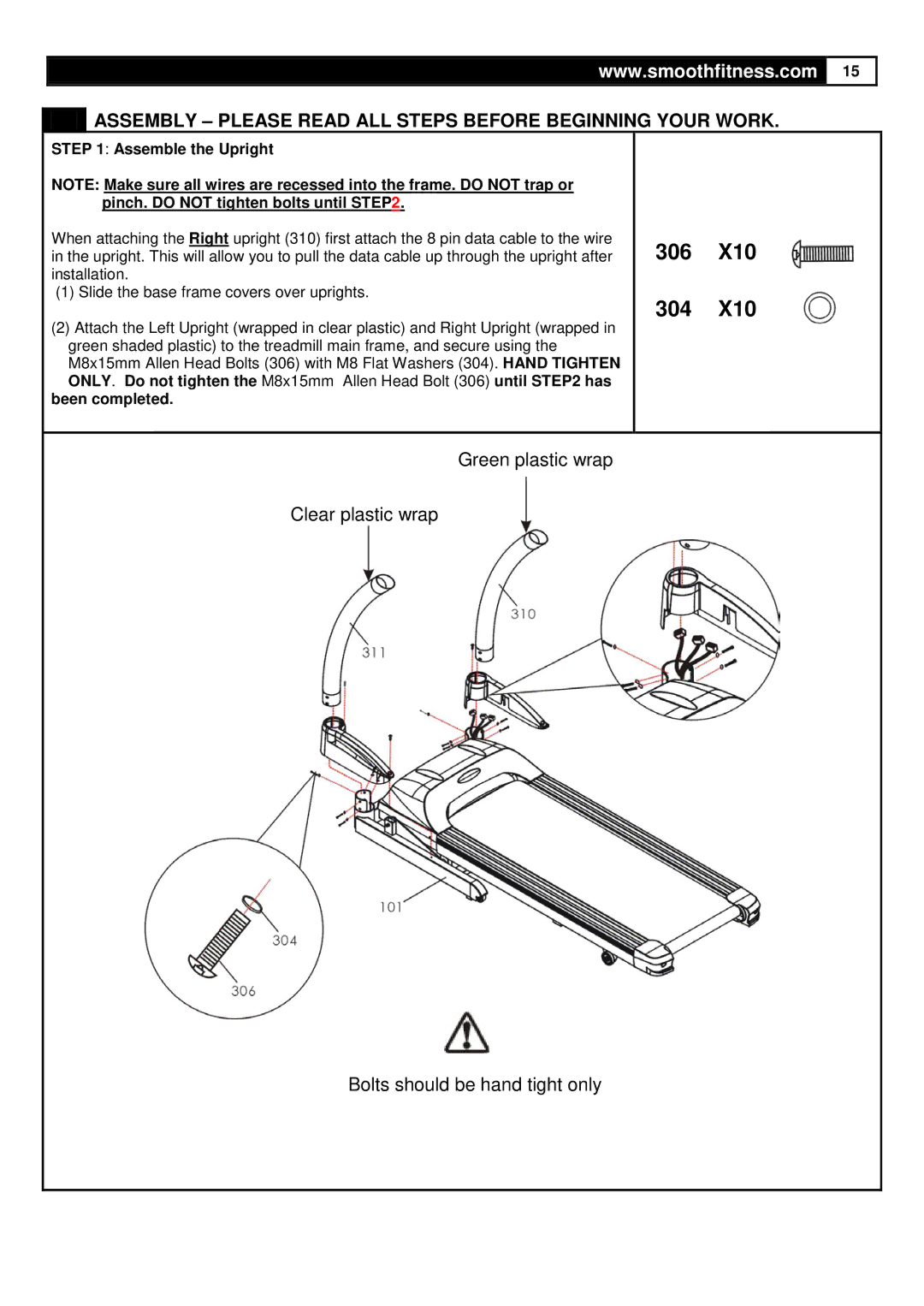Smooth Fitness 835 user manual Assembly Please Read ALL Steps Before Beginning Your Work, Been completed 