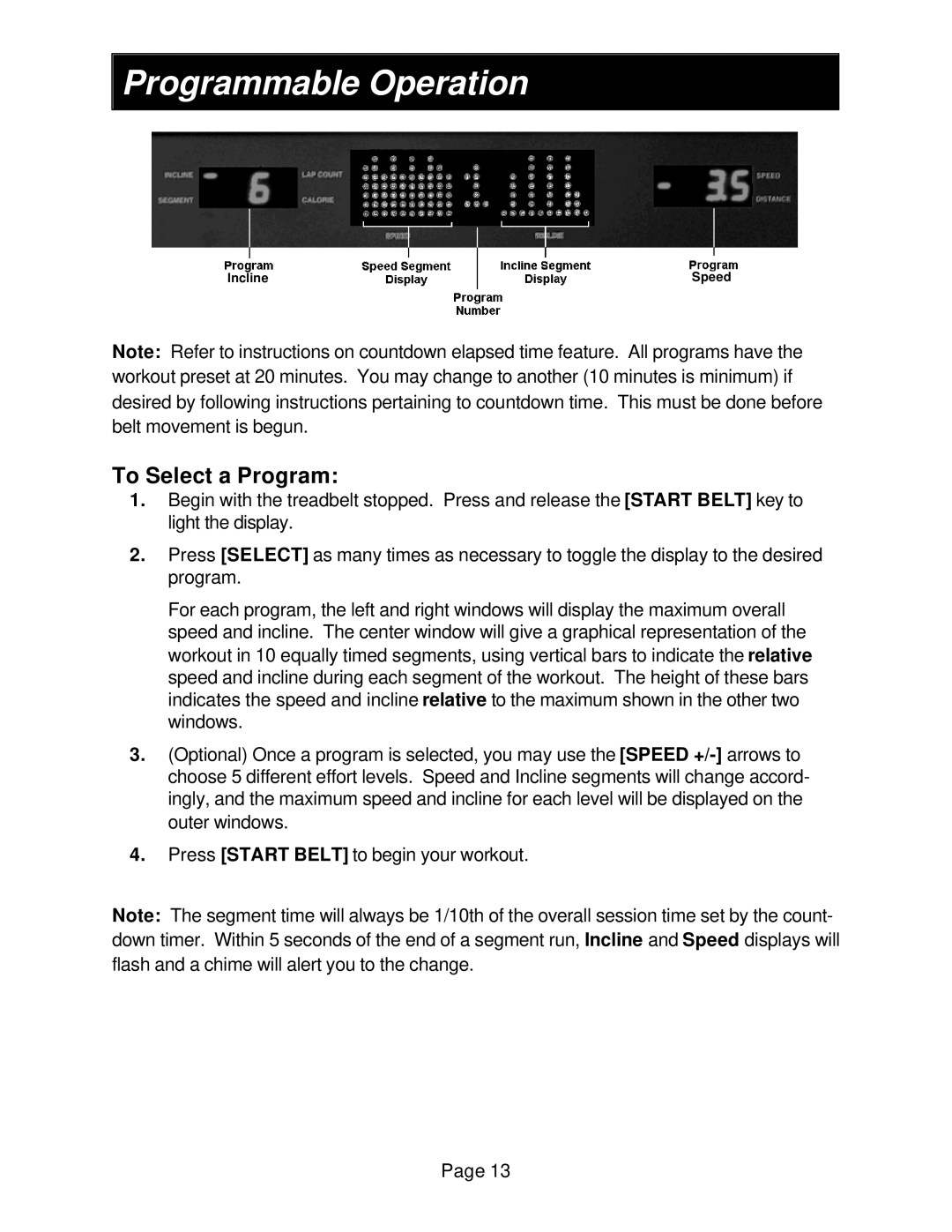 Smooth Fitness 9.1 SERIES owner manual Programmable Operation, To Select a Program 