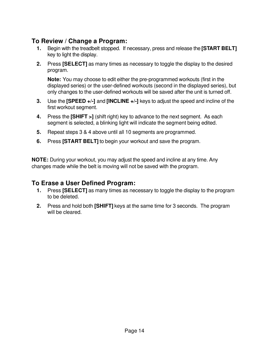 Smooth Fitness 9.1 SERIES owner manual To Review / Change a Program, To Erase a User Defined Program 