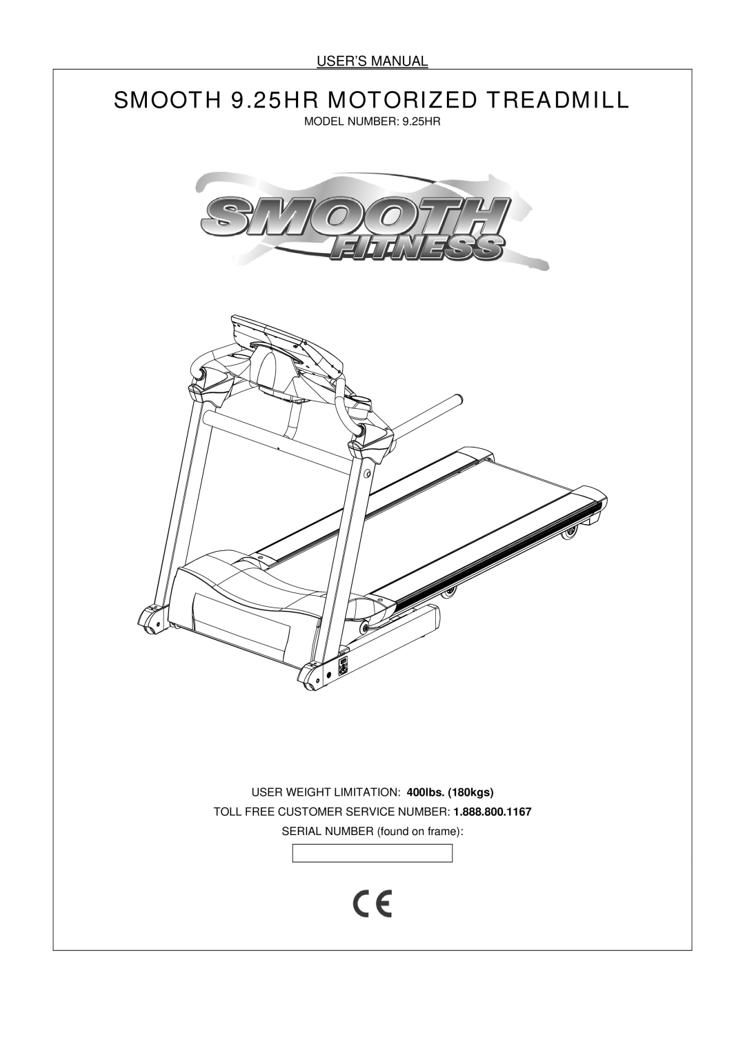 Smooth Fitness user manual Smooth 9.25HR Motorized Treadmill, USER’S Manual 