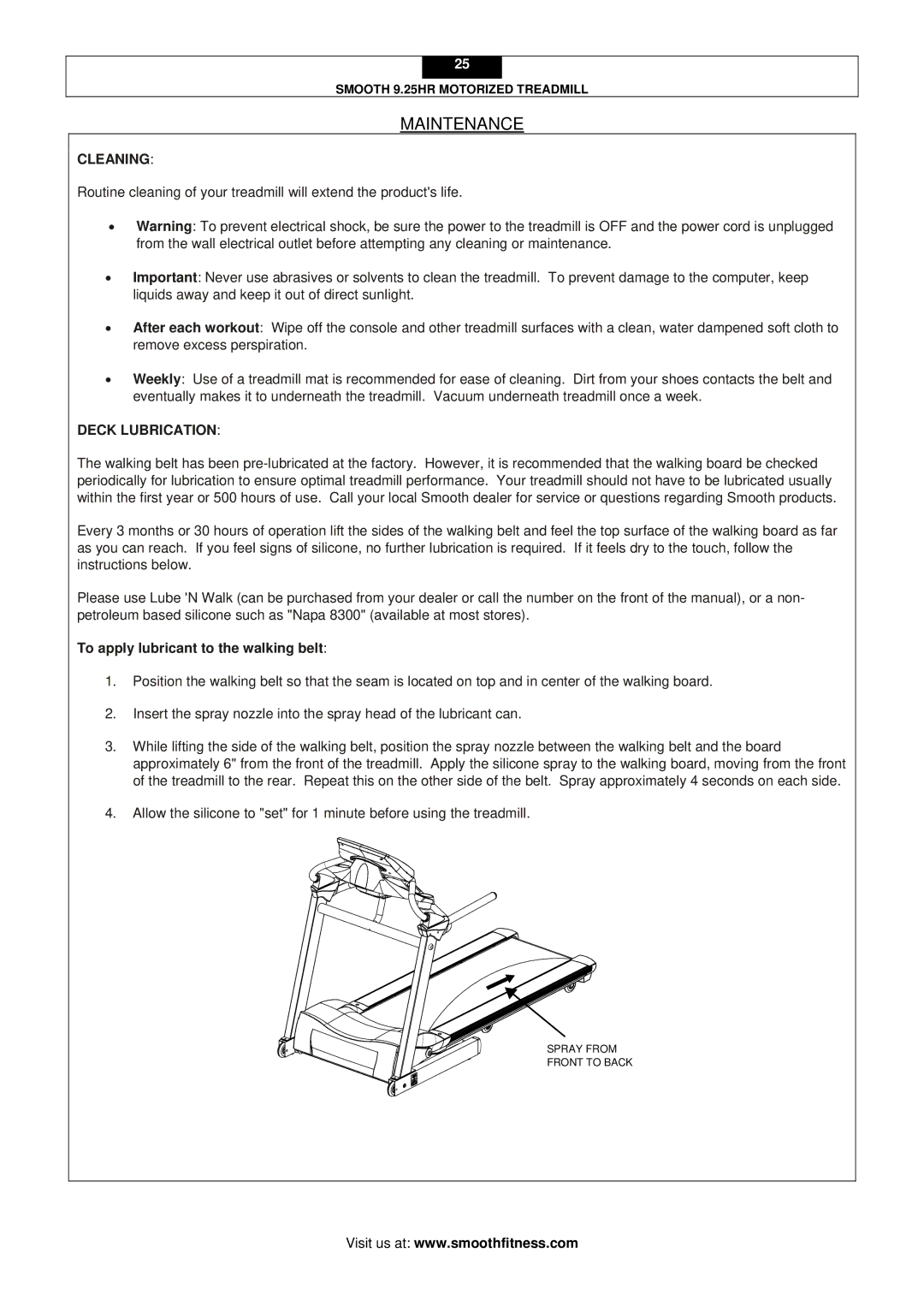 Smooth Fitness 9.25HR user manual Cleaning, To apply lubricant to the walking belt 