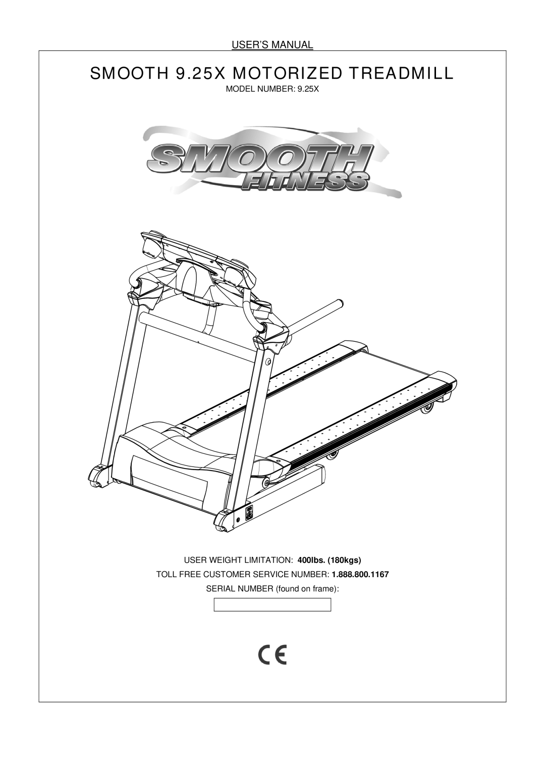 Smooth Fitness user manual Smooth 9.25X Motorized Treadmill, USER’S Manual 