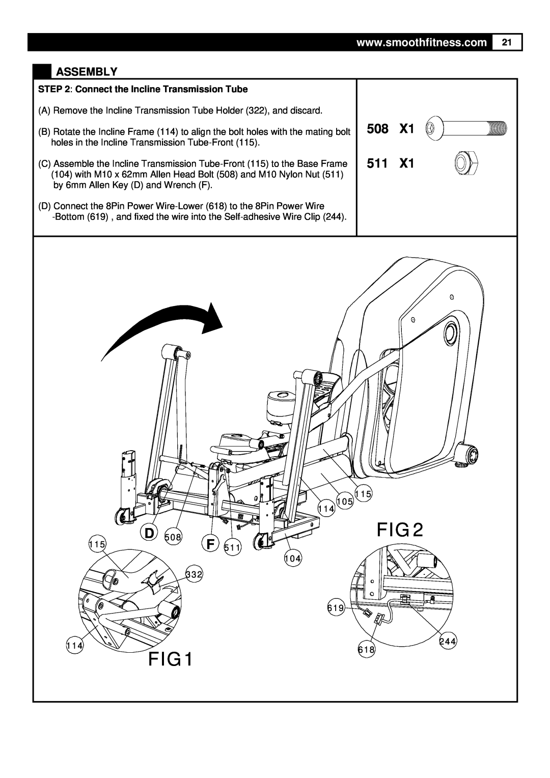 Smooth Fitness 9.25X user manual FIG2, FIG1, 508 511, Assembly, Connect the Incline Transmission Tube, 104 619 