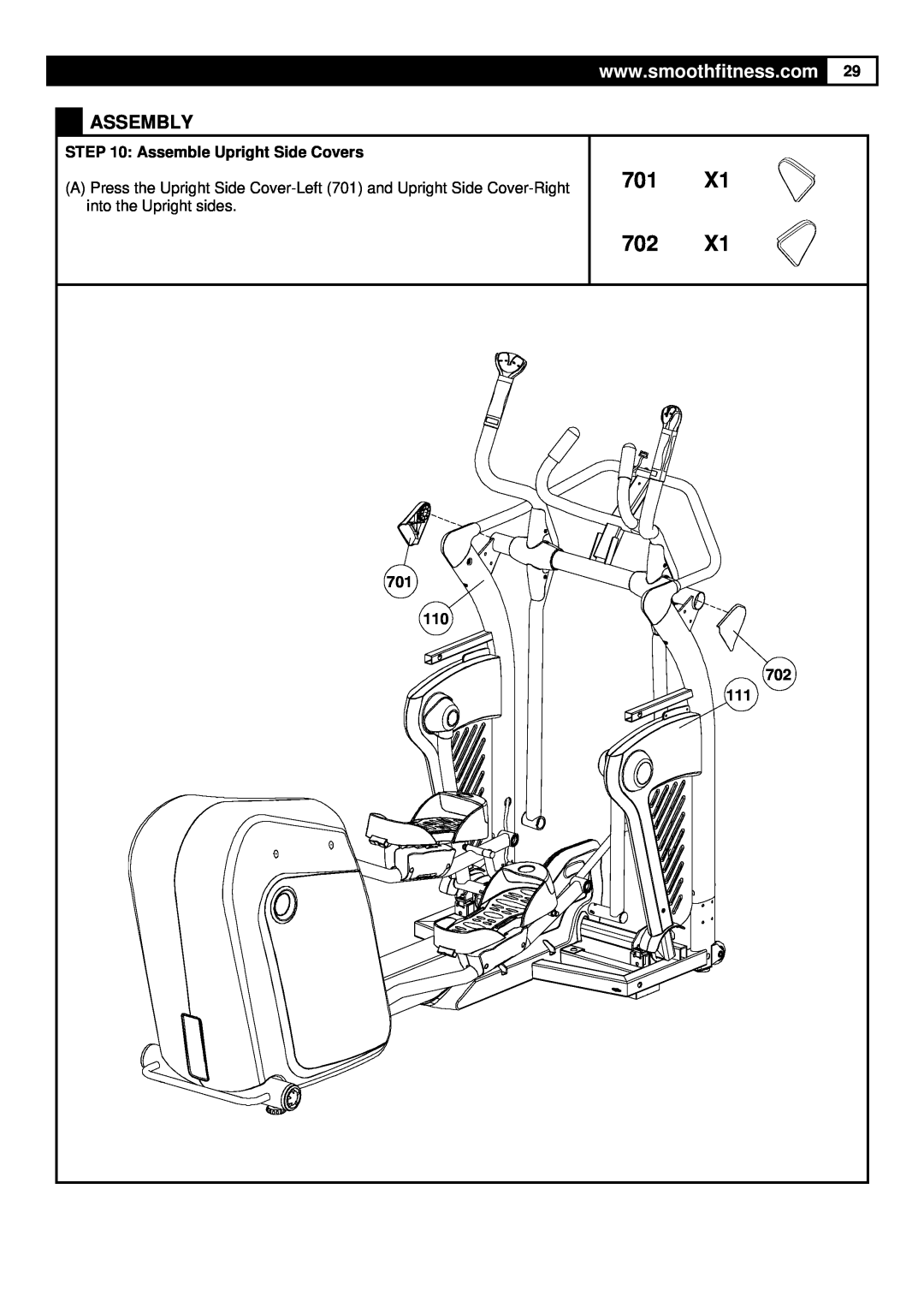 Smooth Fitness 9.25X user manual 701 702, Assembly, Assemble Upright Side Covers, 701 110 702 111 