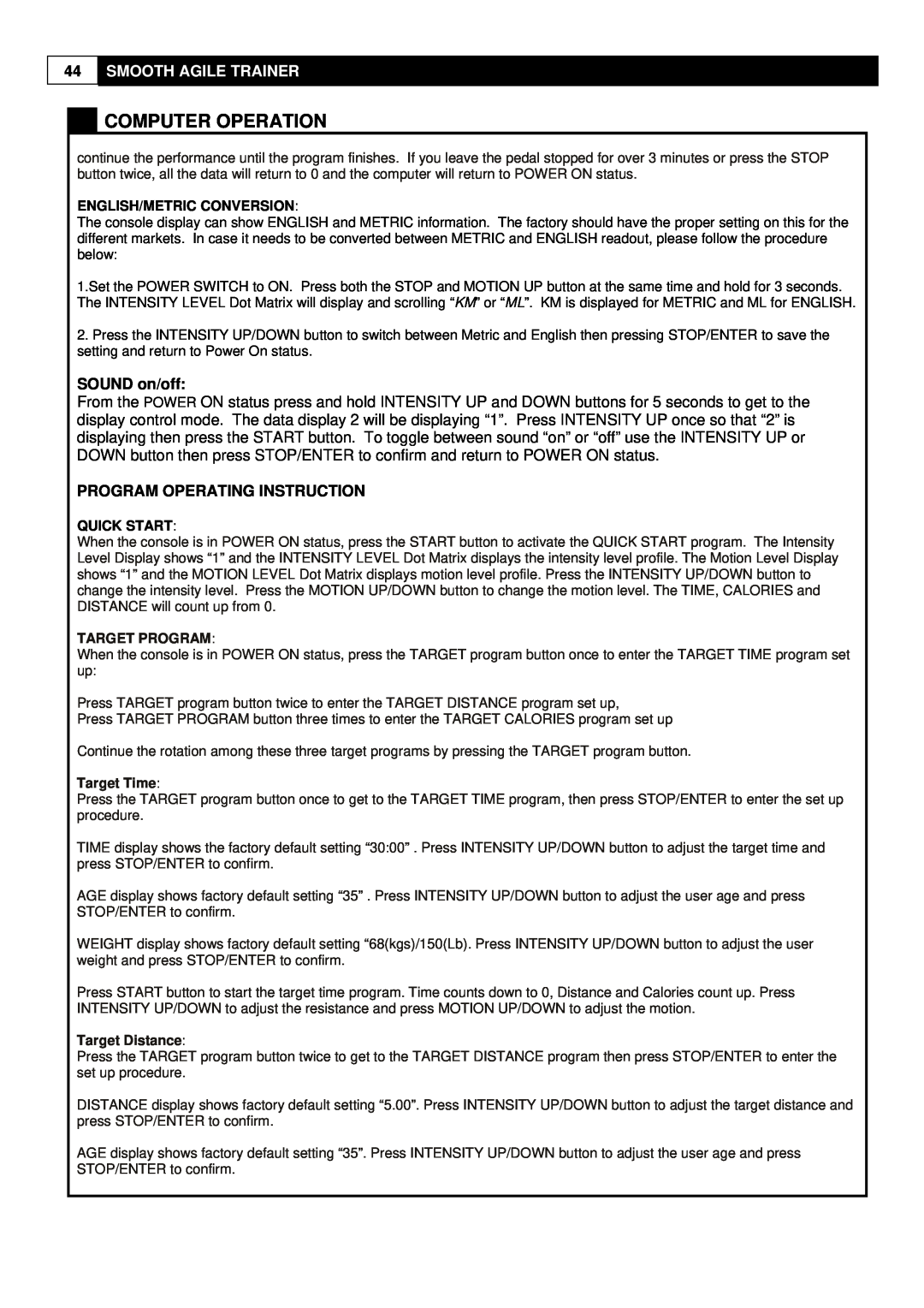 Smooth Fitness 9.25X Computer Operation, Smooth Agile Trainer, SOUND on/off, Program Operating Instruction, Quick Start 