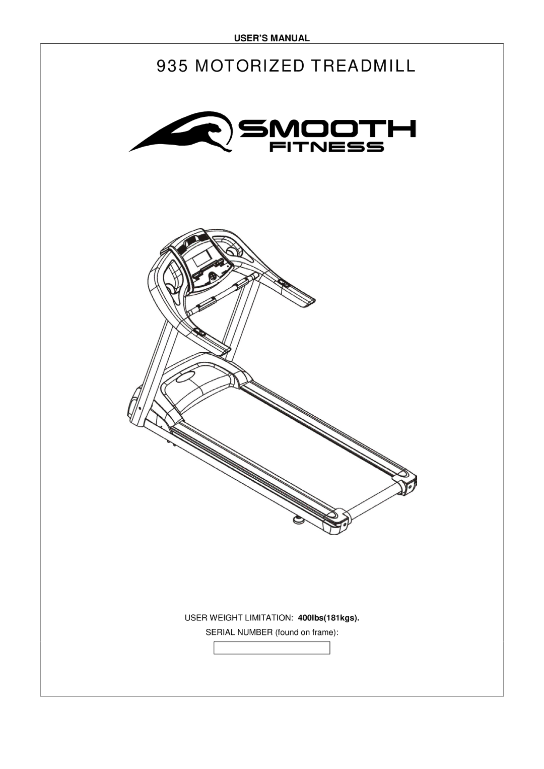 Smooth Fitness 935 user manual Motorized Treadmill 