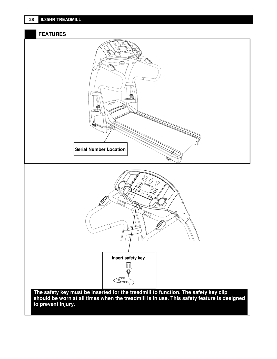 Smooth Fitness 9.35HR user manual Features 