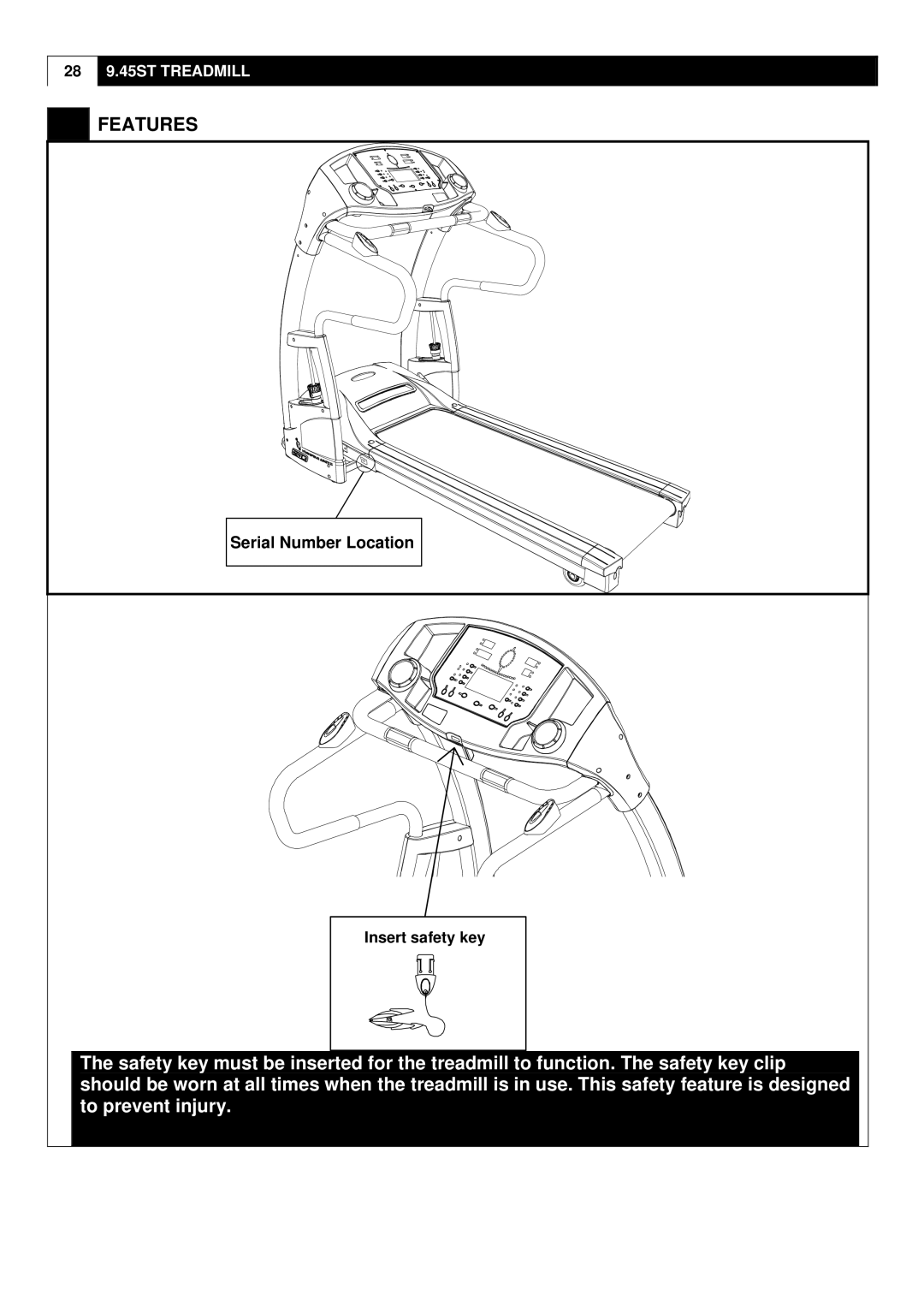 Smooth Fitness 9.45ST user manual Features, Insert safety key 