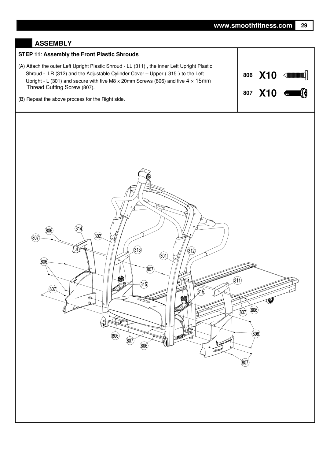 Smooth Fitness 9.45TV user manual Assembly the Front Plastic Shrouds 