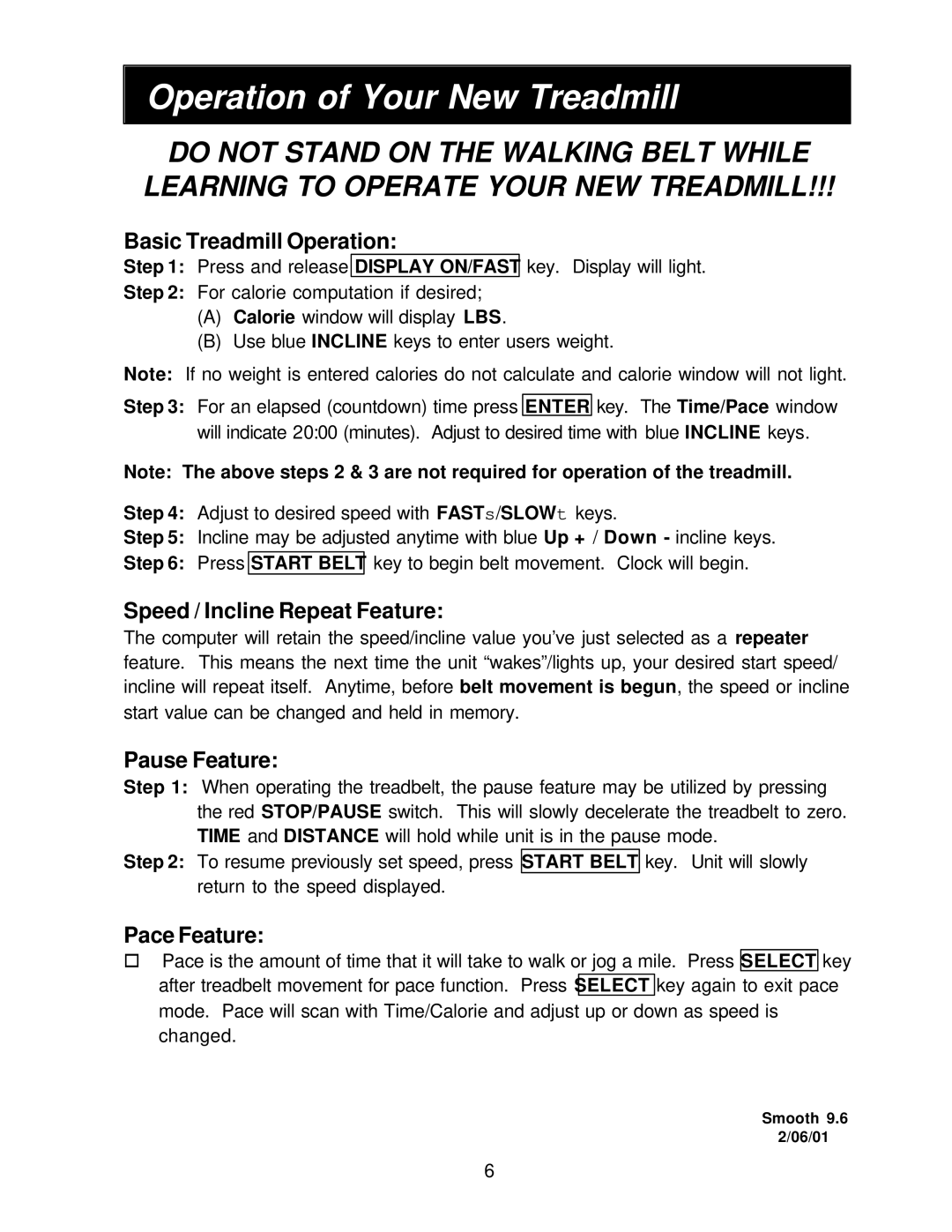 Smooth Fitness 9.6P owner manual Operation of Your New Treadmill, Basic Treadmill Operation, Speed / Incline Repeat Feature 