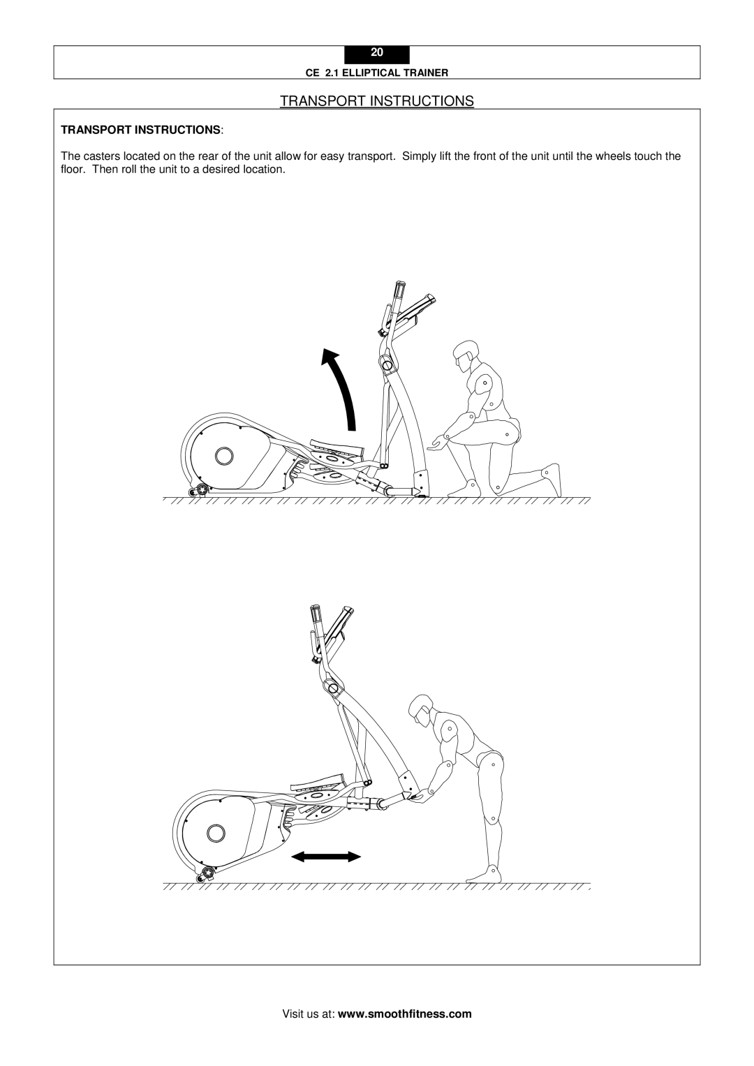 Smooth Fitness CE 2.1 user manual Transport Instructions 