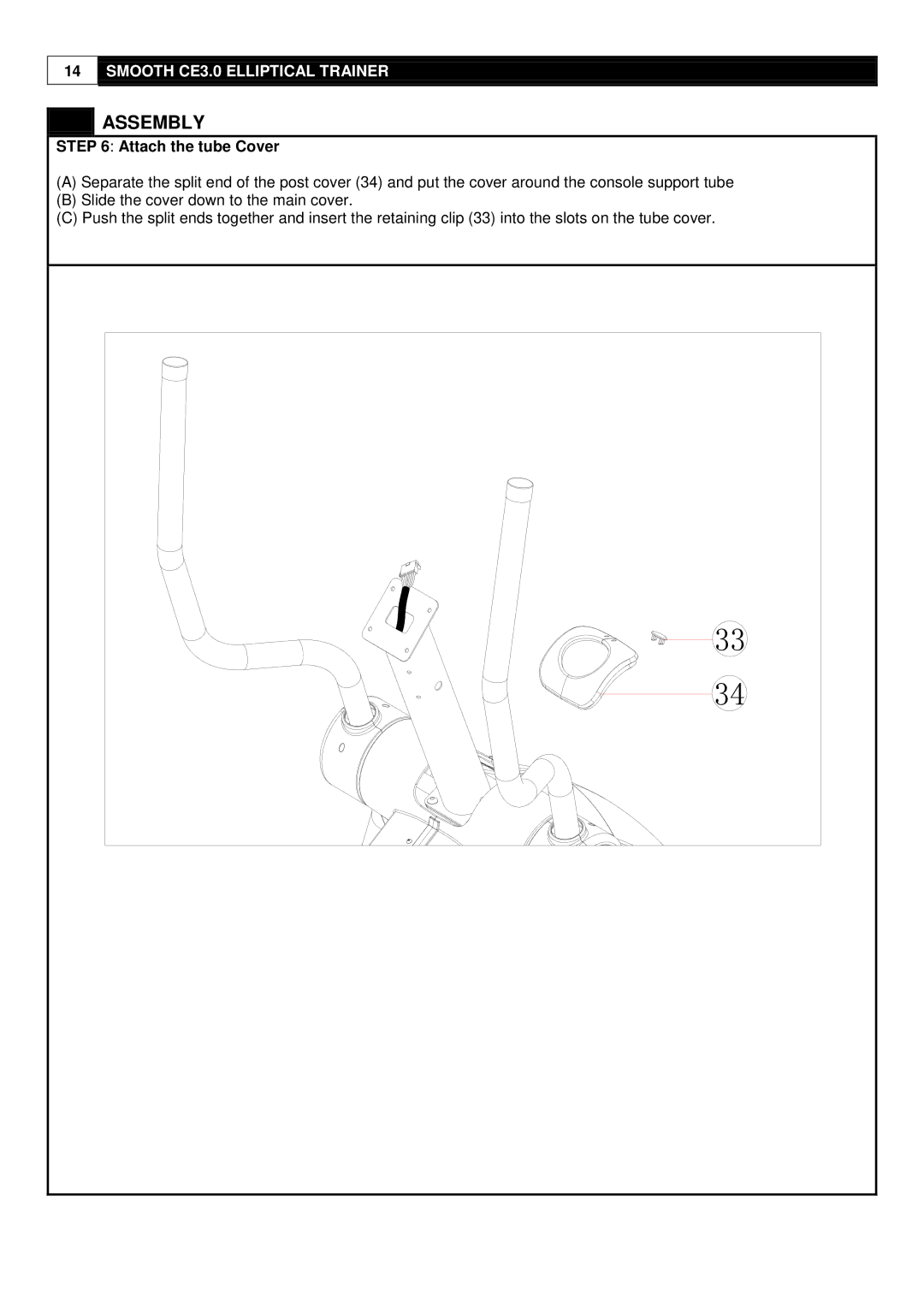 Smooth Fitness CE-3.0 user manual Attach the tube Cover 