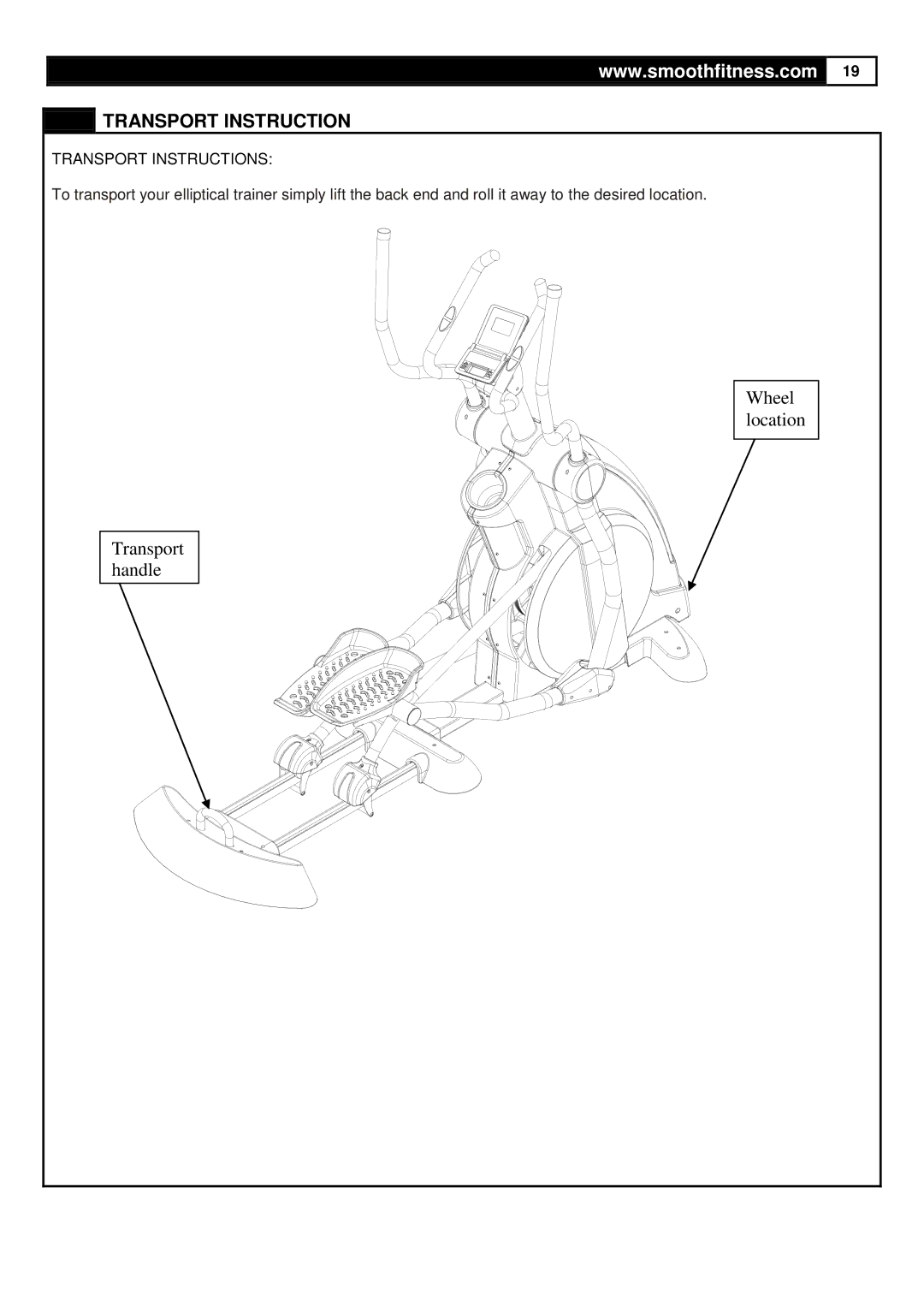 Smooth Fitness CE-3.0 user manual Transport Instructions 