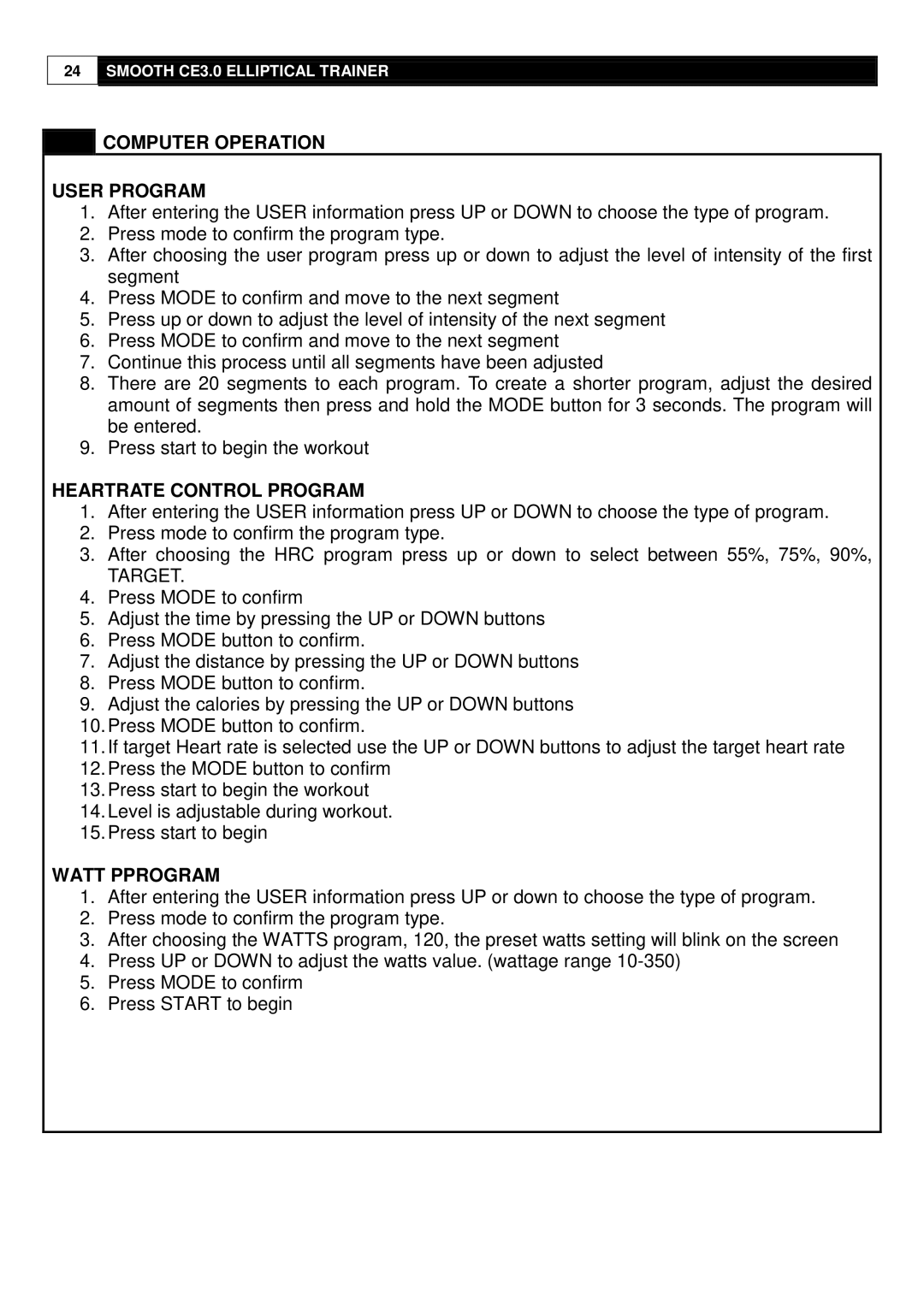 Smooth Fitness CE-3.0 user manual Computer Operation User Program, Heartrate Control Program, Watt Pprogram 