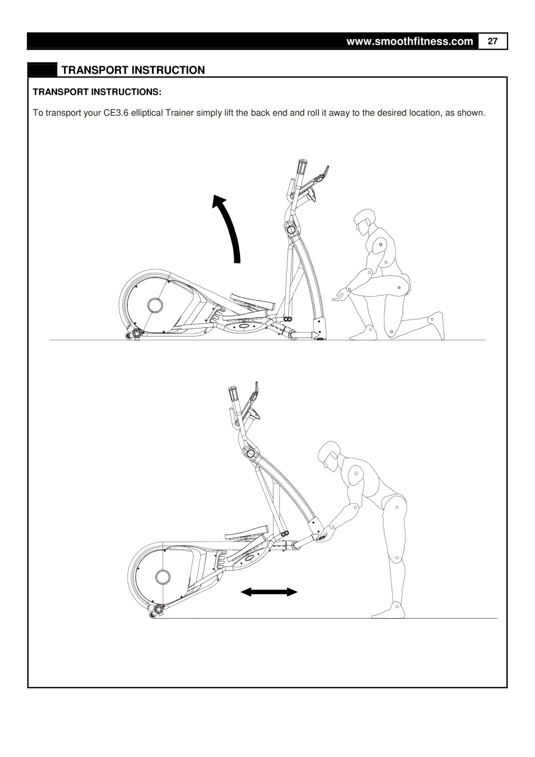 Smooth Fitness CE-3.6 user manual Transport Instructions 