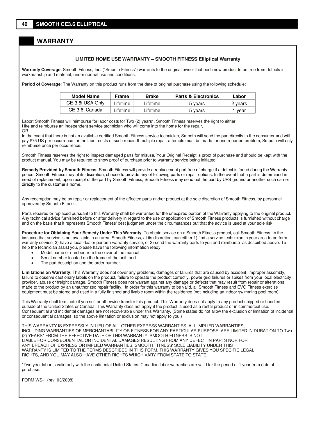 Smooth Fitness CE-3.6 user manual Warranty, Model Name Frame Brake Parts & Electronics Labor 