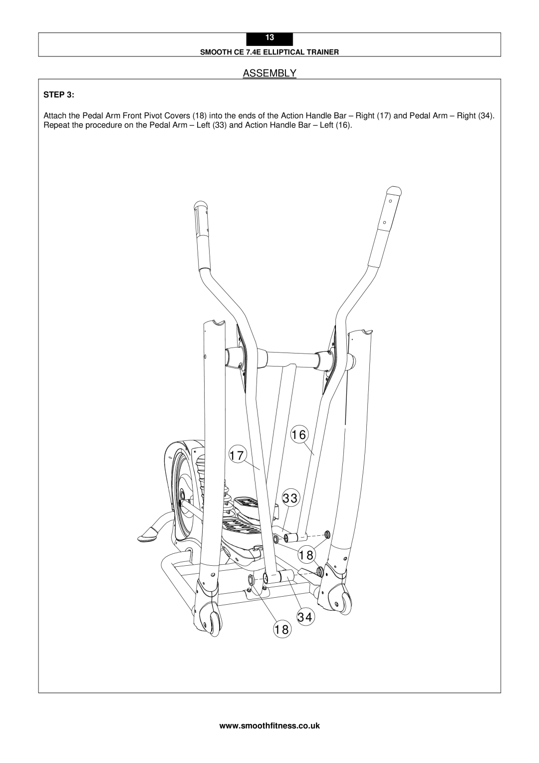 Smooth Fitness CE 7.4E user manual Assembly 