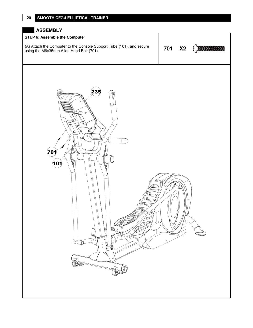 Smooth Fitness CE7.4 user manual 701, Assemble the Computer 