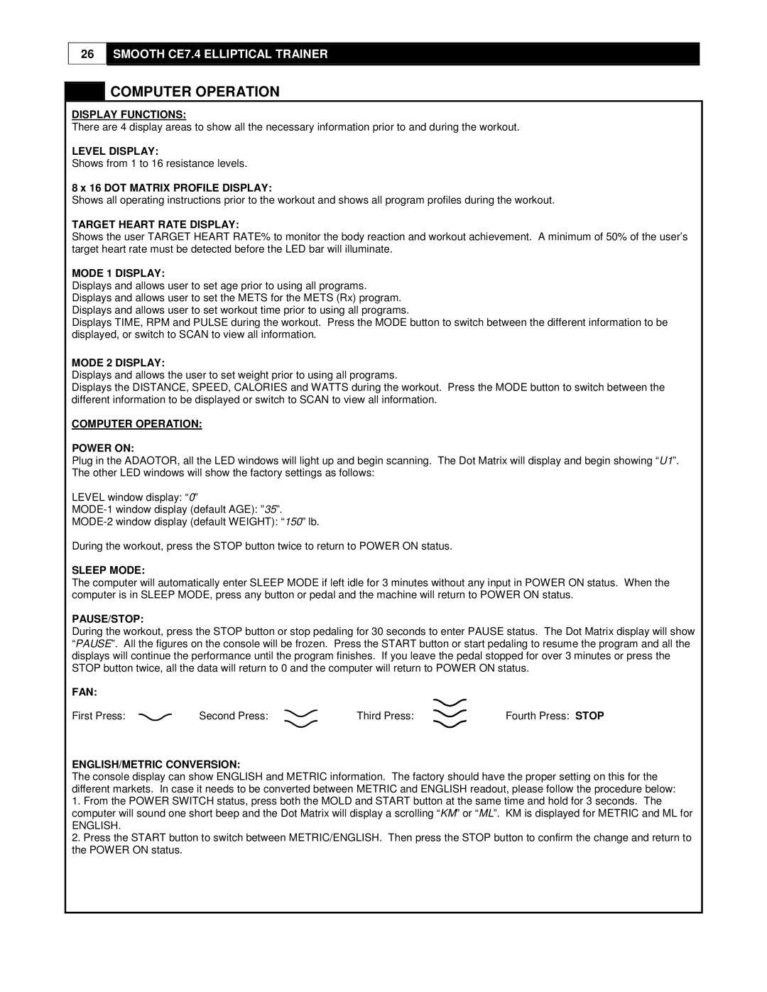 Smooth Fitness CE7.4 user manual Fan 