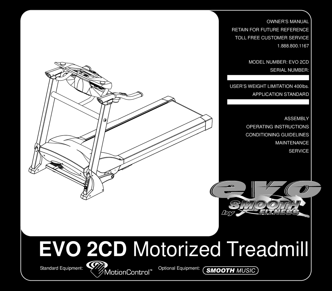 Smooth Fitness owner manual EVO 2CD Motorized Treadmill 