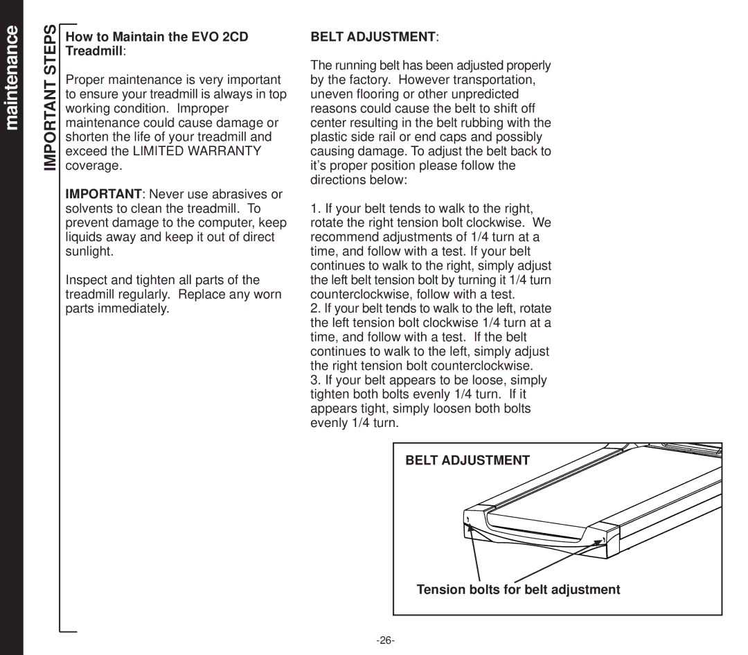 Smooth Fitness owner manual Maintenance, Important Steps, How to Maintain the EVO 2CD Treadmill, Belt Adjustment 