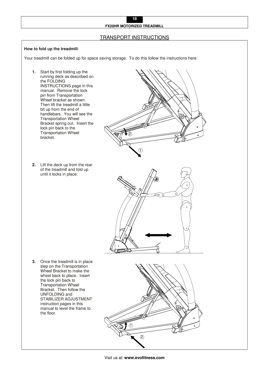 Smooth Fitness FX20HR user manual Transport Instructions, How to fold up the treadmill 