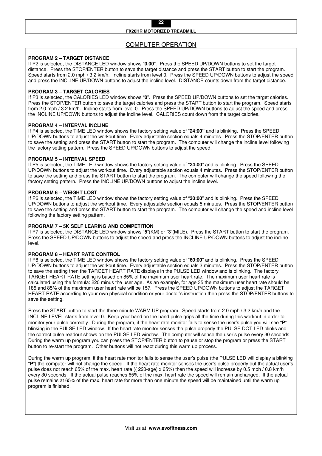 Smooth Fitness FX20HR user manual Program 2 Target Distance, Program 3 Target Calories, Program 4 Interval Incline 