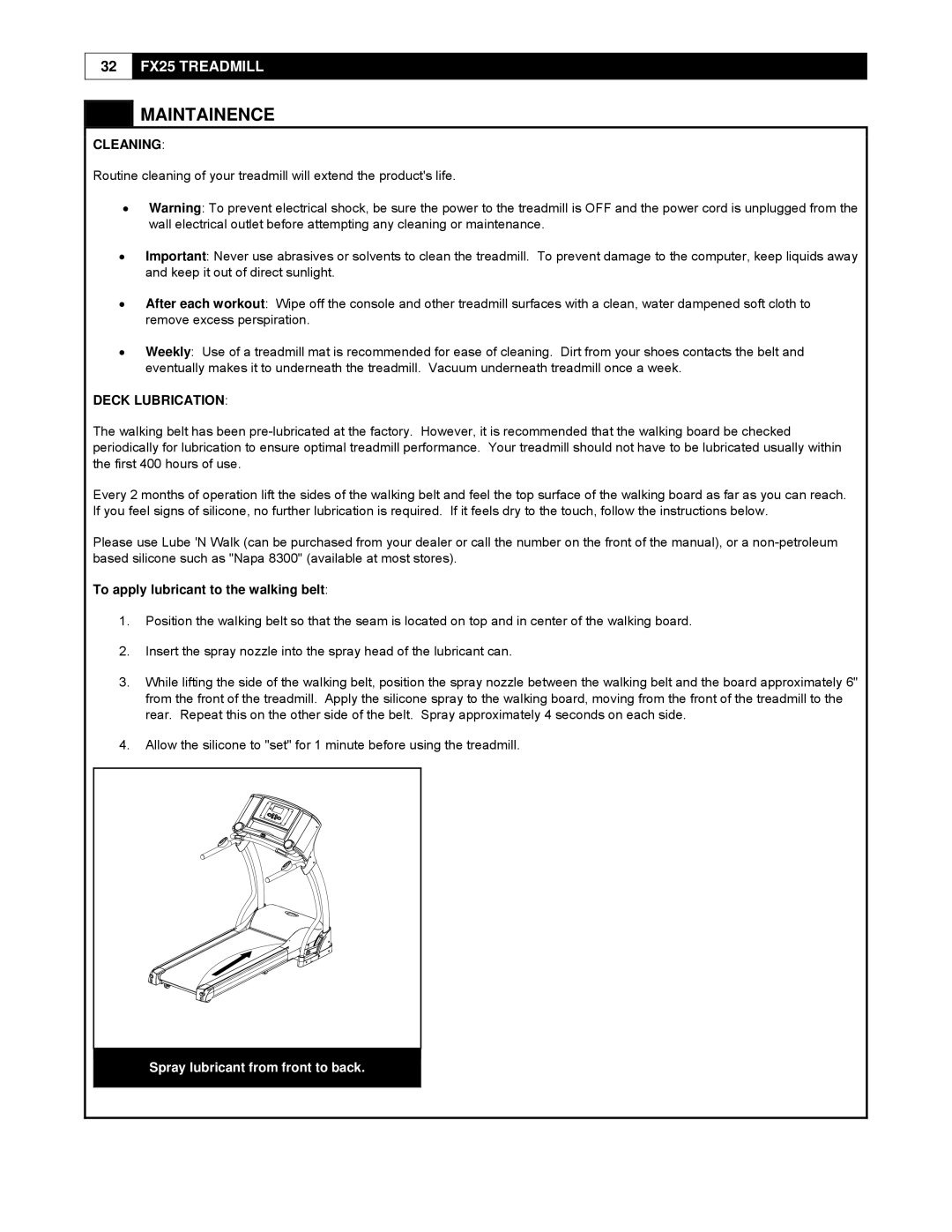 Smooth Fitness FX25 user manual Cleaning, To apply lubricant to the walking belt 