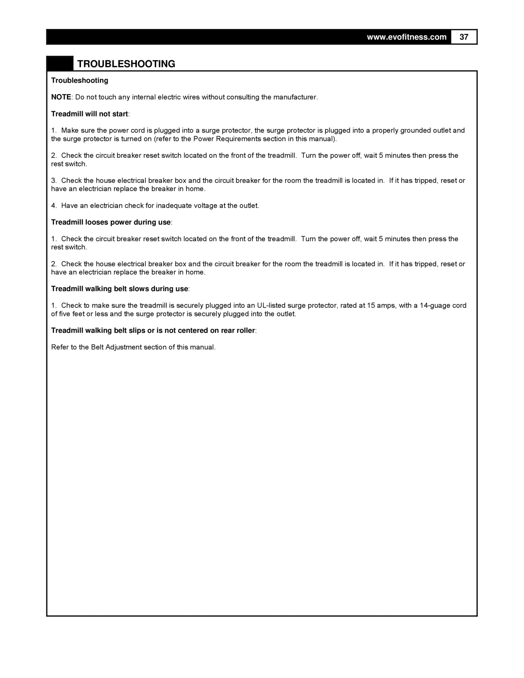 Smooth Fitness FX25 user manual Troubleshooting Treadmill will not start, Treadmill looses power during use 