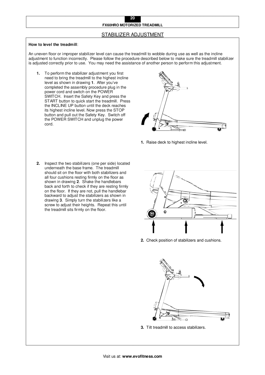 Smooth Fitness FX60HRO user manual Stabilizer Adjustment, How to level the treadmill 