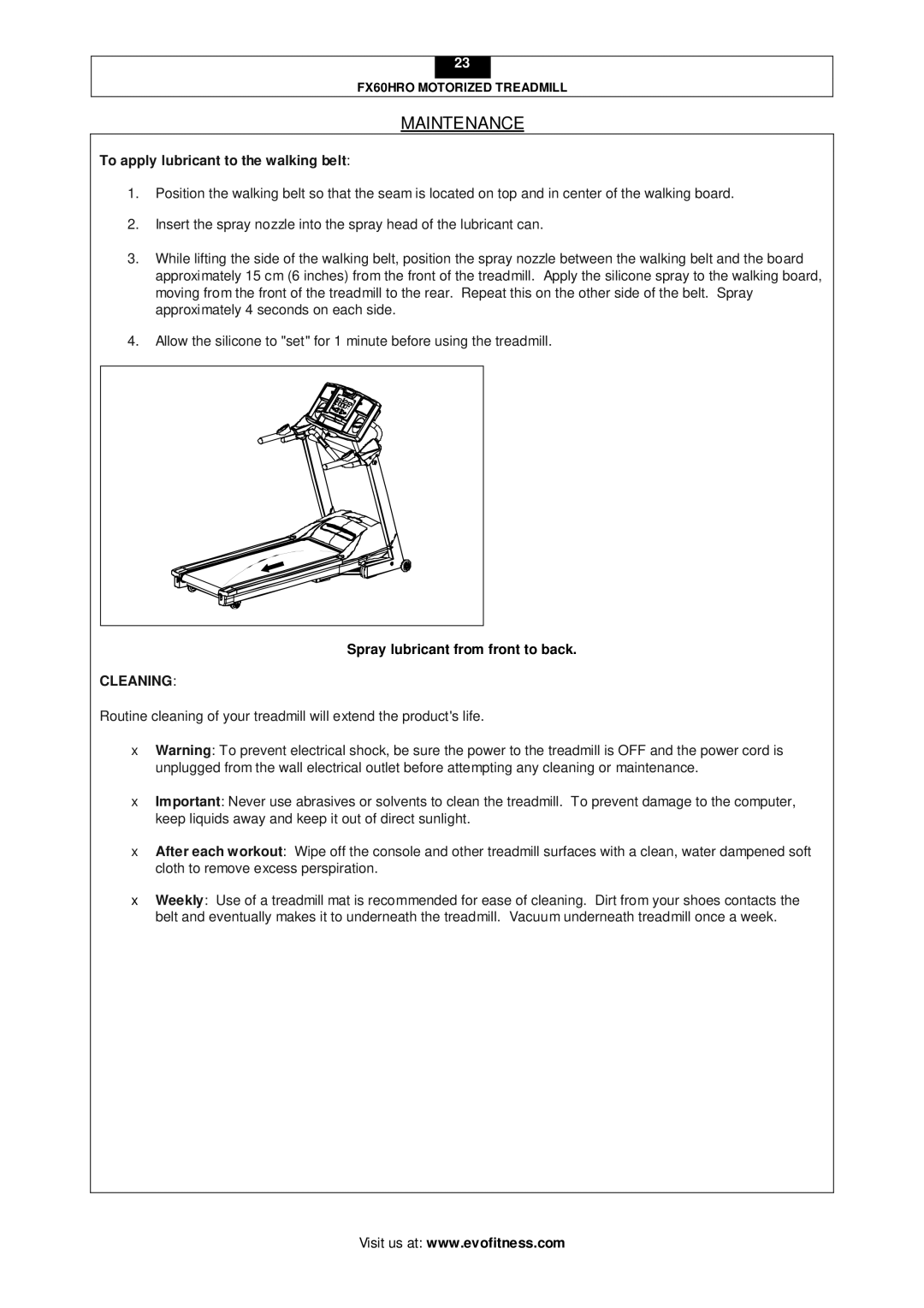 Smooth Fitness FX60HRO user manual To apply lubricant to the walking belt, Cleaning 