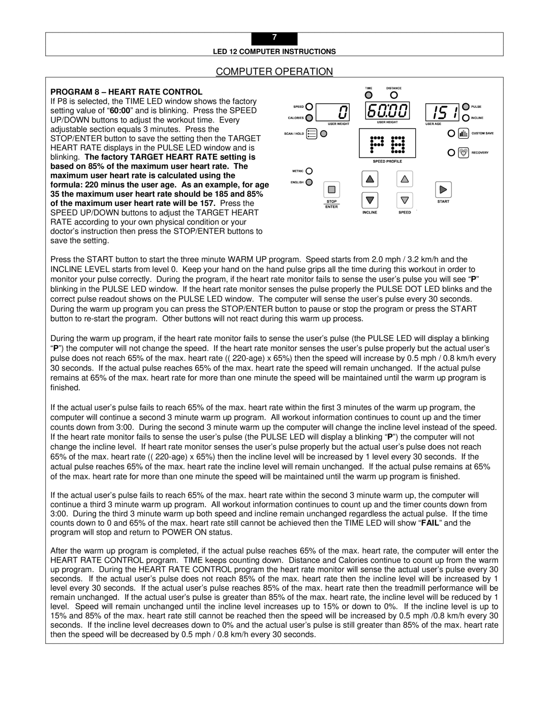 Smooth Fitness LED 12 operating instructions Program 8 Heart Rate Control 