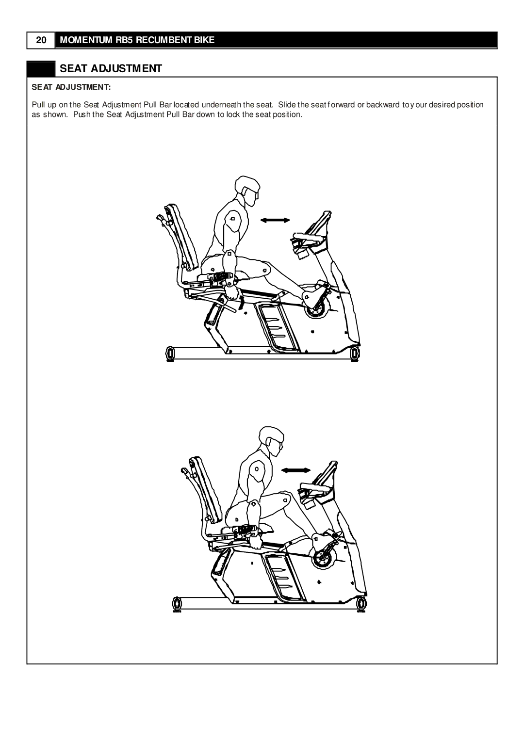 Smooth Fitness RB5 user manual Seat Adjustment 