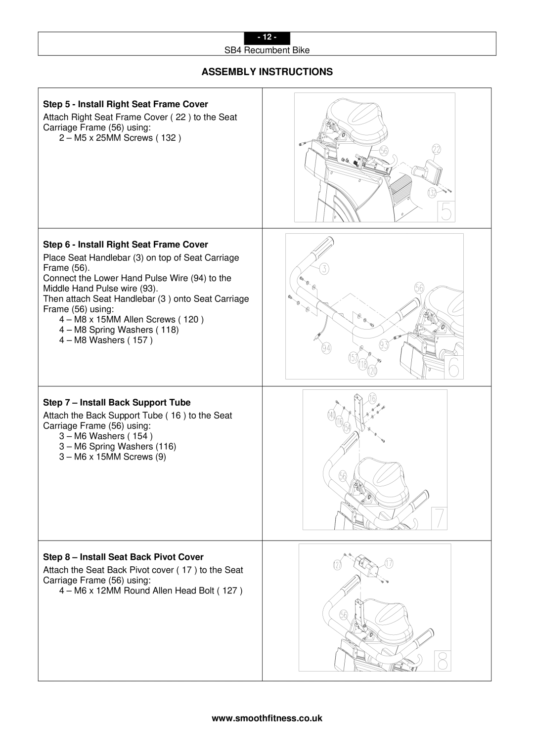 Smooth Fitness SB4 user manual Install Right Seat Frame Cover, Install Back Support Tube, Install Seat Back Pivot Cover 