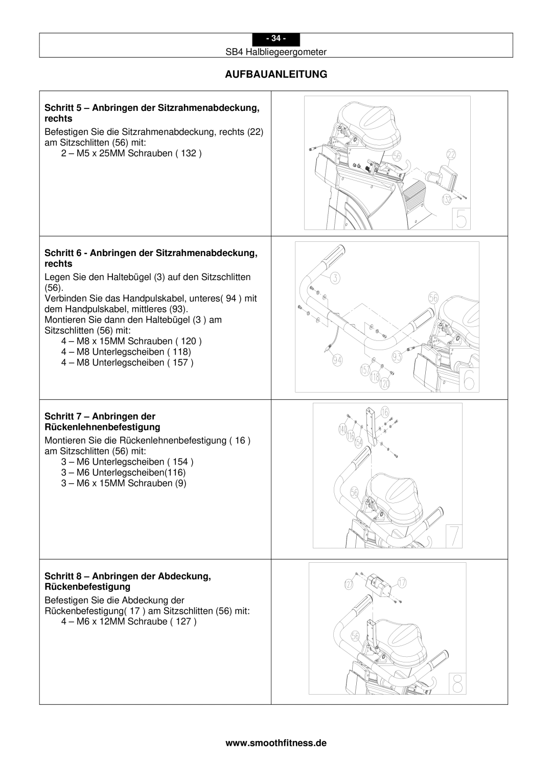 Smooth Fitness SB4 Schritt 5 Anbringen der Sitzrahmenabdeckung, rechts, Schritt 7 Anbringen der Rückenlehnenbefestigung 