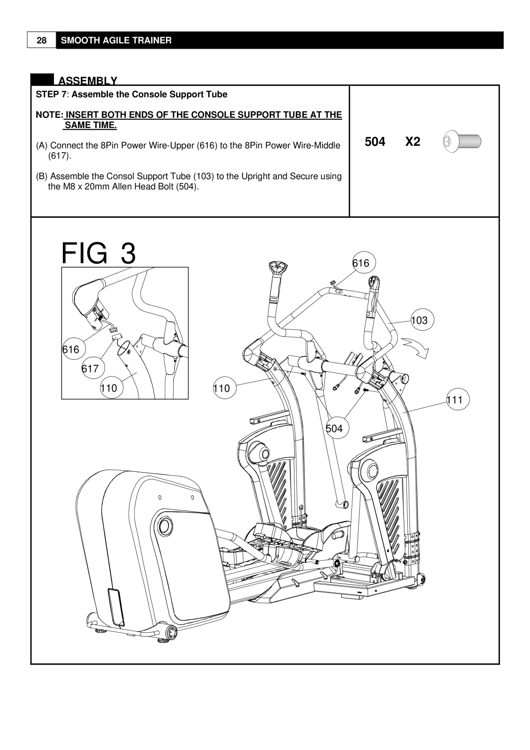 Smooth Fitness Smooth Agile Trainer user manual 504, Assemble the Console Support Tube 