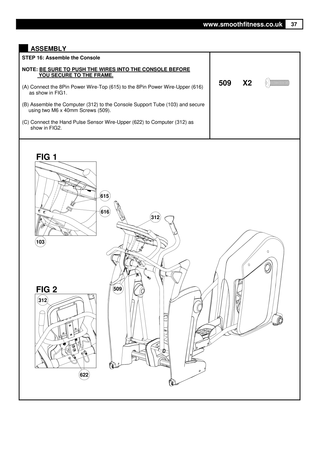 Smooth Fitness Smooth Agile Trainer user manual Assemble the Console, 615 616 312 103 509 622 