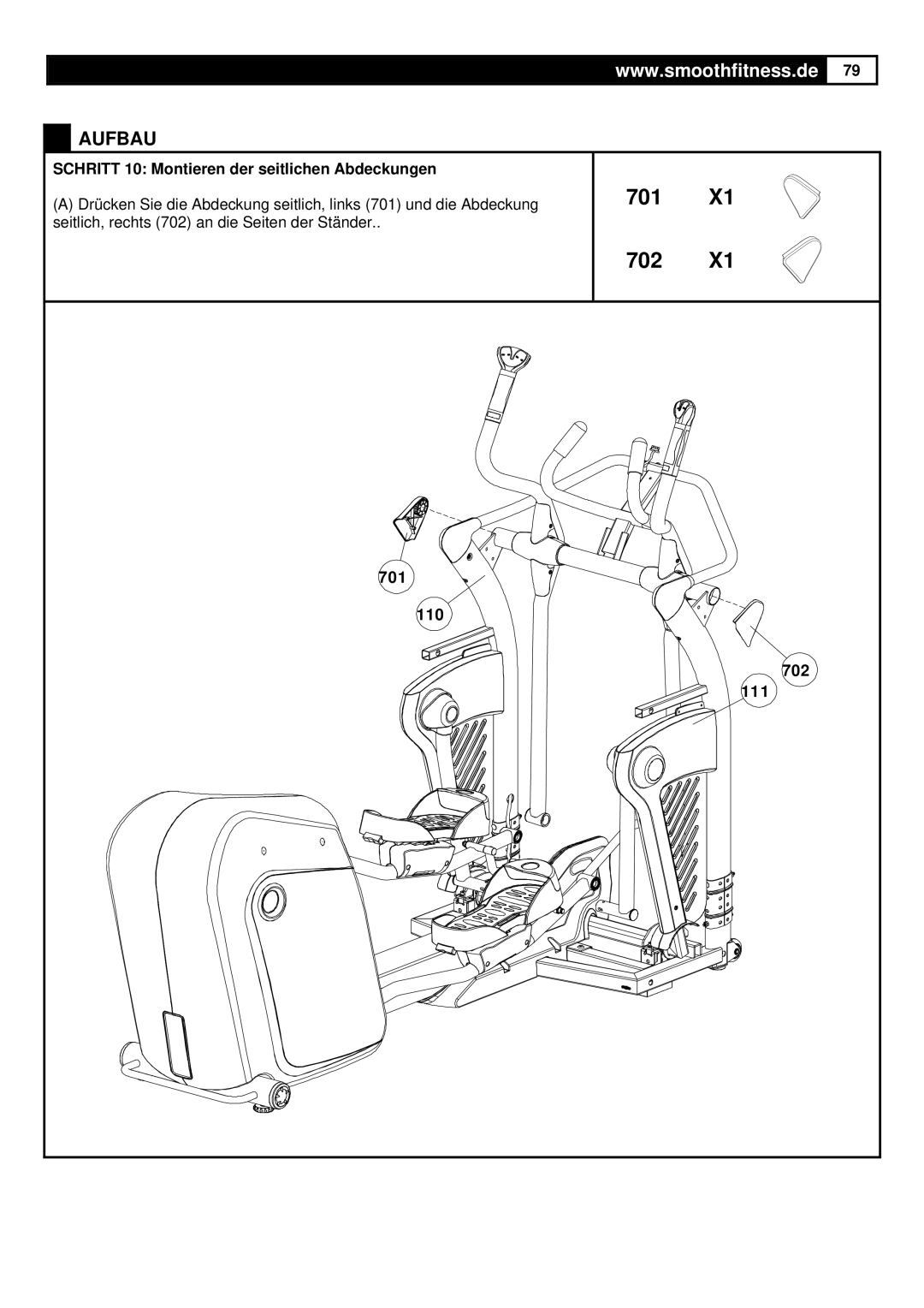 Smooth Fitness Smooth Agile Trainer user manual 701 702, Schritt 10 Montieren der seitlichen Abdeckungen 