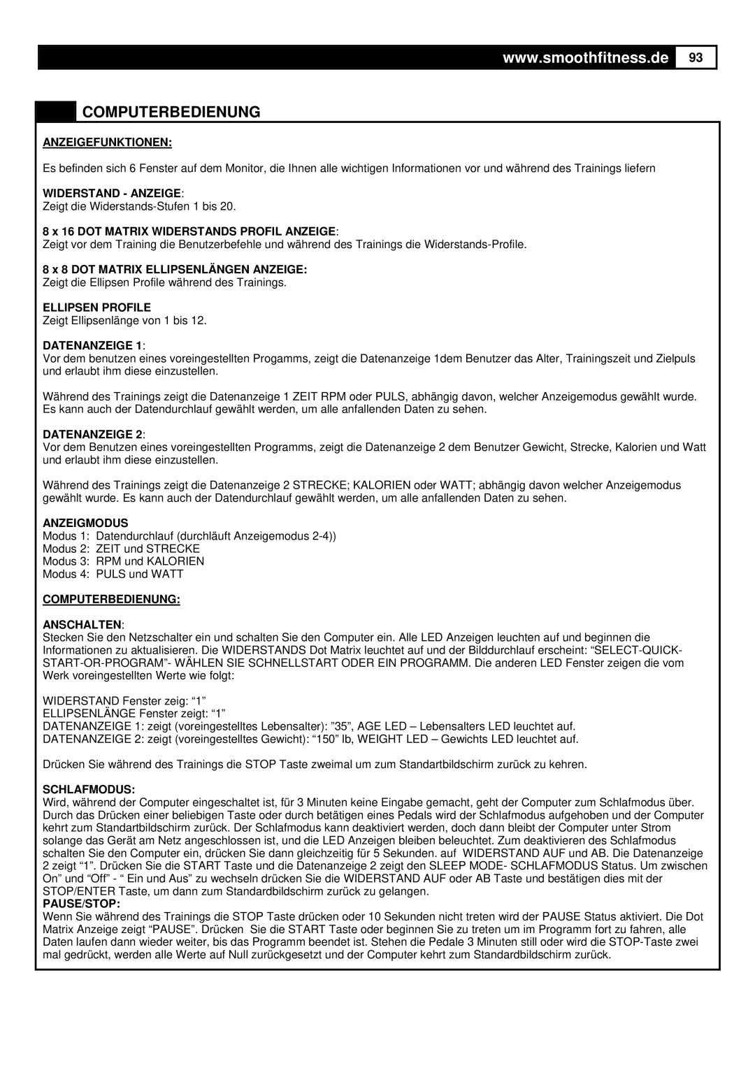 Smooth Fitness Smooth Agile Trainer user manual DOT Matrix Widerstands Profil Anzeige, DOT Matrix Ellipsenlängen Anzeige 