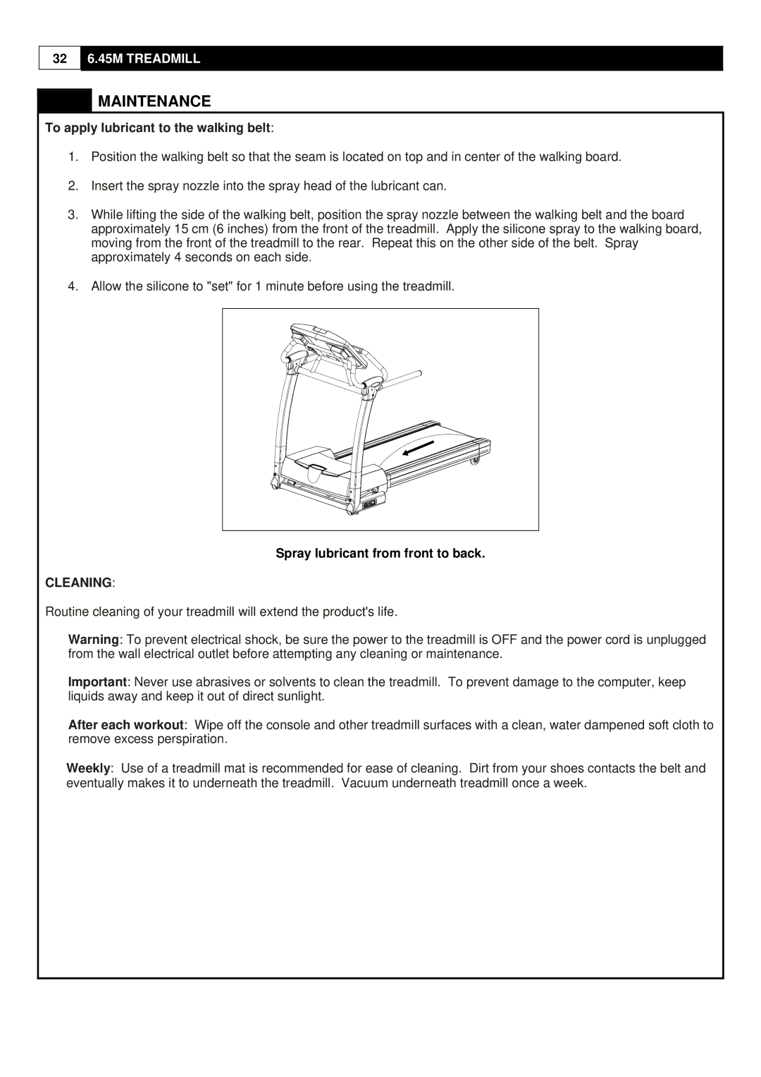 Smooth Fitness ST-MNL-645-SMUS-1 user manual To apply lubricant to the walking belt, Spray lubricant from front to back 