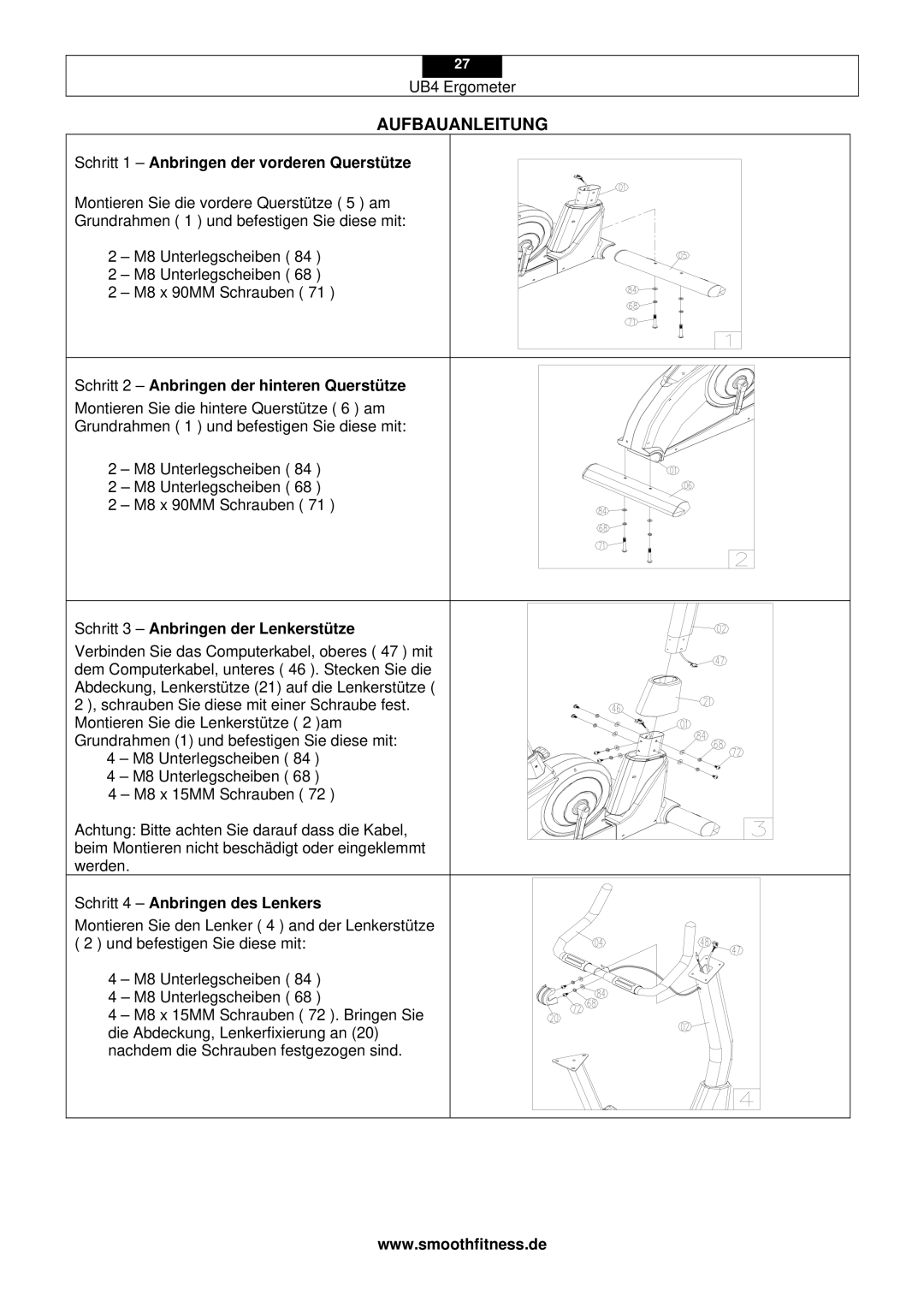 Smooth Fitness UB4 Aufbauanleitung, Schritt 1 Anbringen der vorderen Querstütze, Schritt 3 Anbringen der Lenkerstütze 